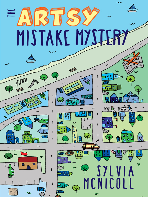 Title details for The Artsy Mistake Mystery by Sylvia McNicoll - Available